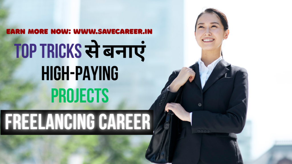 A confident remote freelancer working on a laptop in a modern home office, with charts showing income growth and the text “Freelancing Career – Top Tricks for High-Paying Projects,” representing global online freelancing success and premium client acquisition strategies.